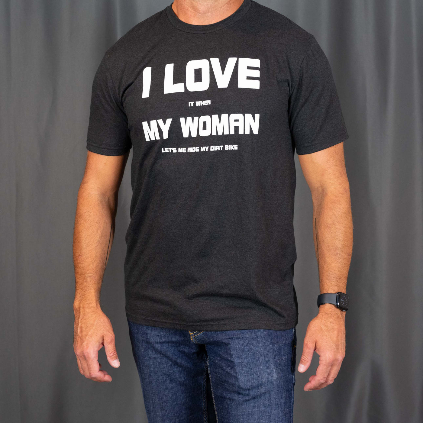 I Love My Woman Shirt (Black Frost)